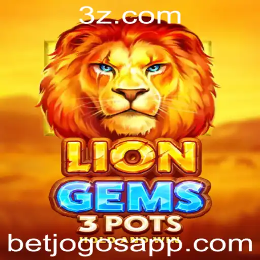 Descubra LionGems3pots: Um Mergulho no Mundo das Apostas Online com betjogos